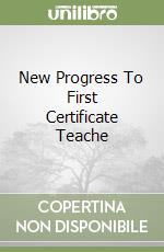 New Progress To First Certificate Teache libro