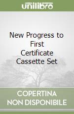 New Progress to First Certificate Cassette Set libro