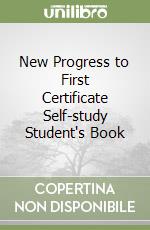 New Progress to First Certificate Self-study Student's Book libro