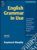 English grammar in use. With answers. Per le Scuole superiori libro