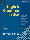 English grammar in use. With answers. Per le Scuole superiori libro