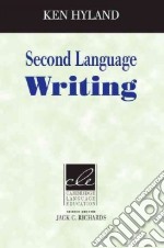 Second Language Writing libro