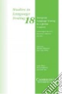 European Language Testing In A Global Context Paperback libro