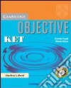 Objective Ket. Student's book. Per le Scuole superiori libro