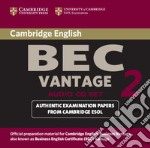 Cambridge BEC Vantage 2 Audio CD: Level 2 libro