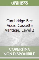 Cambridge Bec Audio Cassette Vantage, Level 2 libro