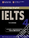 Cambridge English IELTS. IELTS 4 Self-study Student's Book with answers libro