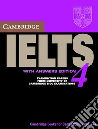 Cambridge English IELTS. IELTS 4 Self-study Pack. Con CD-Audio
