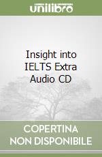 Insight into IELTS Extra Audio CD libro