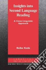 Insights Into Second Language Reading libro