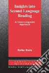 Insights Into Second Language Reading libro