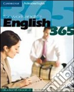 English 365. Student's book. Per le Scuole superiori. Vol. 3 libro