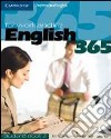 English 365. Student's book. Per le Scuole superiori. Vol. 3 libro