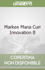 Markee Mana Curr Innovation B libro