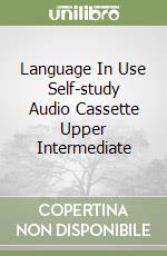 Language In Use Self-study Audio Cassette Upper Intermediate libro