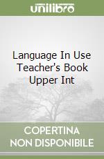 Language In Use Teacher's Book Upper Int libro