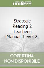 Strategic Reading 2 Teacher's Manual: Level 2 libro