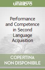 Performance and Competence in Second Language Acquisition