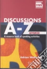 Discussions A-Z Advanced