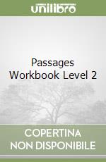 Passages Workbook Level 2 libro