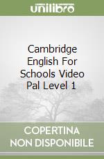 Cambridge English For Schools Video Pal Level 1 libro