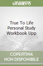 True To Life Personal Study Workbook Upp libro