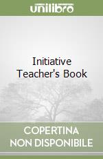 Initiative Teacher's Book libro