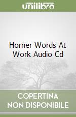 Horner Words At Work Audio Cd libro