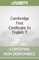 Cambridge First Certificate In English T libro