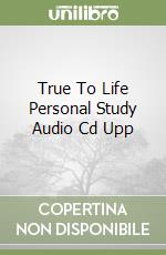 True To Life Personal Study Audio Cd Upp libro