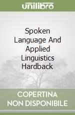 Spoken Language And Applied Linguistics Hardback libro