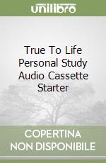 True To Life Personal Study Audio Cassette Starter libro