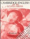 Cambridge English for the Scuola media. Workbook. Per la Scuola media. Con audiocassetta. Vol. 3 libro
