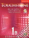 Mccarthy Touchstone 1 Std B + Cd libro di MCCARTHY-MCCARTEN-SANDIFORD