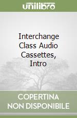 Interchange Class Audio Cassettes, Intro libro