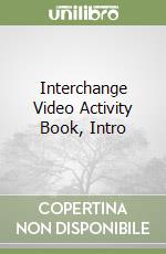 Interchange Video Activity Book, Intro libro