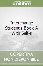 Interchange Student's Book A With Self-s libro