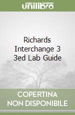 Richards Interchange 3 3ed Lab Guide libro