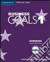 Business goals. Workbook. Per le Scuole superiori. Con CD Audio libro