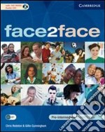 Face2face. Pre-intermediate. Student's book. Per le Scuole superiori. Con CD-ROM libro