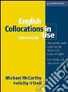 English collocation in use. Per le Scuole superiori libro