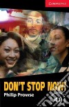 Prowse Camb.eng.read Don't Stop Now libro