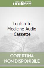 English In Medicine Audio Cassette libro