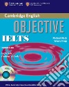 Objective IELTS. Intermediate. Self study student's book. Per le Scuole superiori. Con CD-ROM. Con espansione online libro