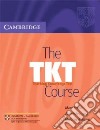 The TKT Course libro
