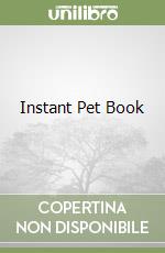 Instant Pet Book libro