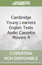 Cambridge Young Learners English Tests Audio Cassette Movers 4 libro