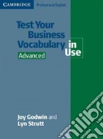 Test Your Business Vocabulary in Use Advanced libro