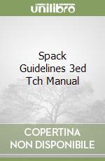 Spack Guidelines 3ed Tch Manual libro