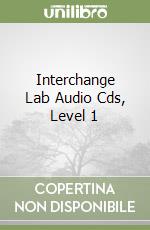 Interchange Lab Audio Cds, Level 1 libro